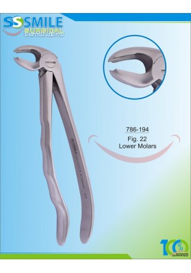 Extracting Forcep Anatomical Handle Fig. 22 Lower Molars